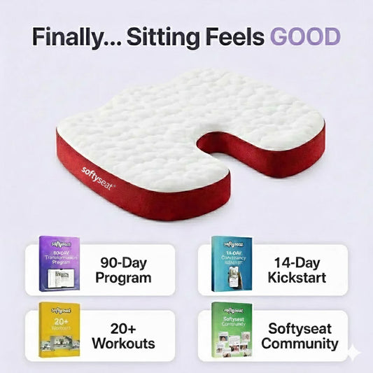 SoftySeat Sitting Cushion + 90 Day 'Sit Ease' Program